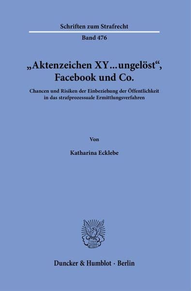 "Aktenzeichen XY ... ungelöst", Facebook und Co