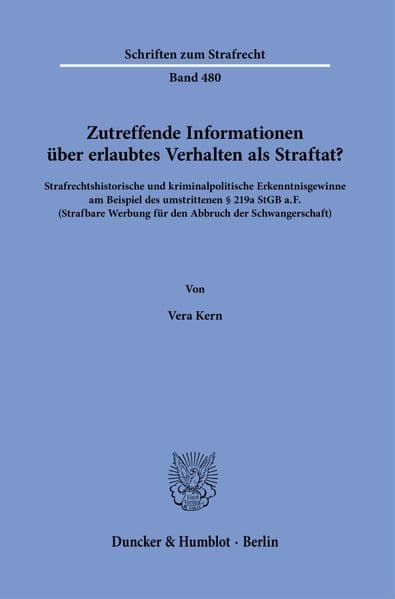 Zutreffende Informationen über erlaubtes Verhalten als Straftat?