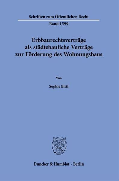 Erbbaurechtsverträge als städtebauliche Verträge zur Förderung des Wohnungsbaus