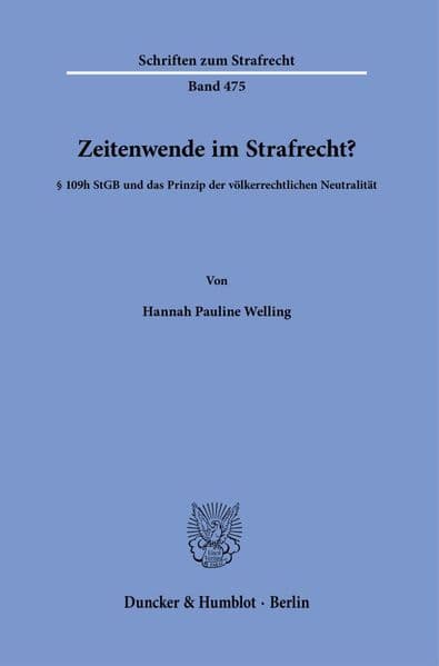 Zeitenwende im Strafrecht?