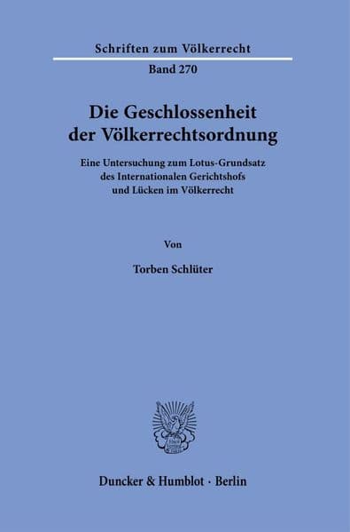 Die Geschlossenheit der Völkerrechtsordnung