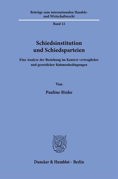 Schiedsinstitution und Schiedsparteien