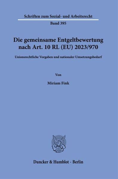 Die gemeinsame Entgeltbewertung nach Art. 10 RL (EU) 2023-970