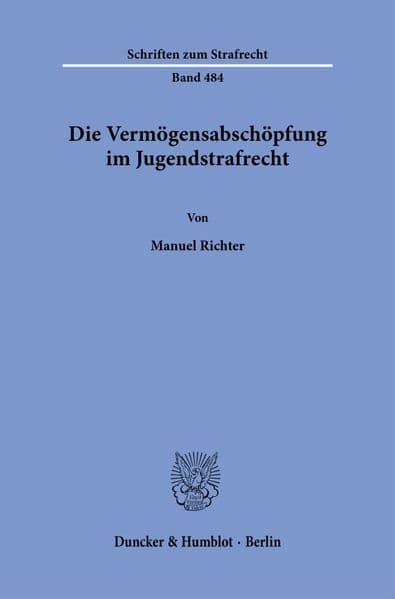 Die Vermögensabschöpfung im Jugendstrafrecht