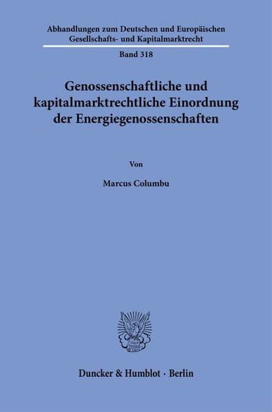 Genossenschaftliche und kapitalmarktrechtliche Einordnung der Energiegenossenschaften