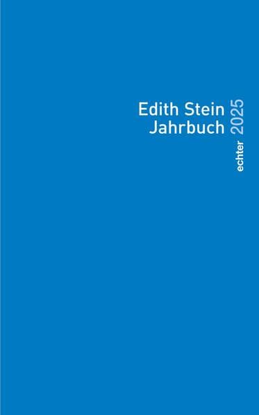 Edith Stein Jahrbuch / Edith Stein Jahrbuch 2025