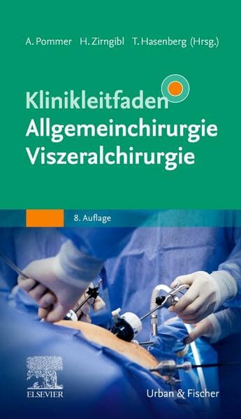 Klinikleitfaden Allgemeinchirurgie Viszeralchirurgie