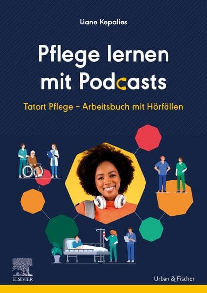Pflege lernen mit Podcasts