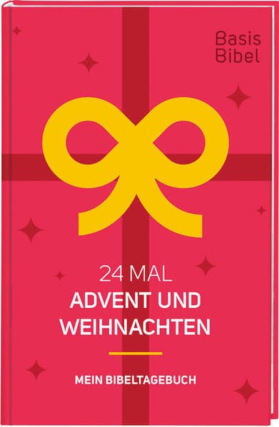 BasisBibel. 24 Mal Advent und Weihnachten. Mein Bibeltagebuch für eine kreative Bibellektüre für die Weihnachtszeit. Ein christlicher Adventskalender mit 24 Impulsen in Buchform für Erwachsene