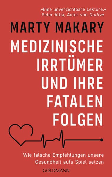 Medizinische Irrtümer und ihre fatalen Folgen