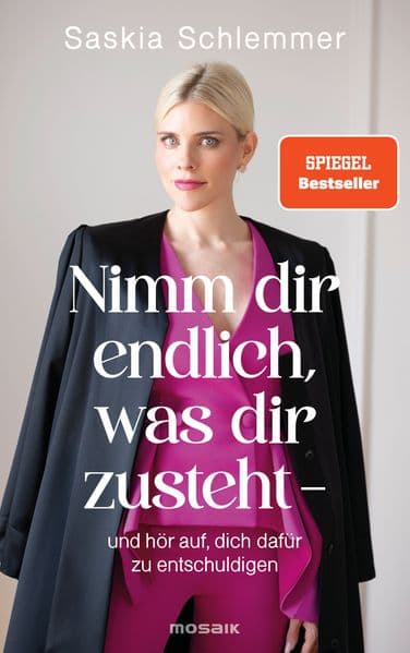 Nimm dir endlich, was dir zusteht - und hör auf, dich dafür zu entschuldigen