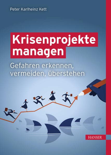 Krisenprojekte managen