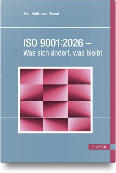 ISO 9001:2026 – Was sich ändert, was bleibt