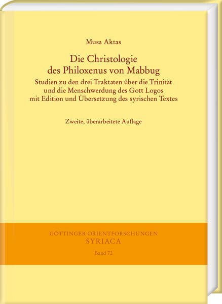 Die Christologie des Philoxenus von Mabbug