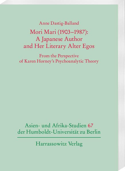 Mori Mari (1903-1987): A Japanese Author and Her Literary Alter Egos