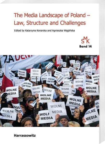 The Media Landscape of Poland - Law, Structure and Challenges