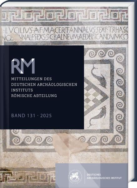 Römische Mitteilungen 131 (2025)