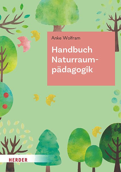 Handbuch Naturraum Pädagogik