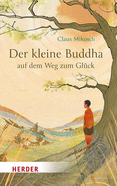 Der kleine Buddha auf dem Weg zum Glück