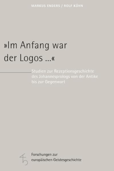 "Im Anfang war der Logos ..."