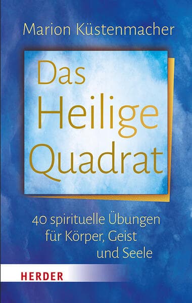 Das heilige Quadrat