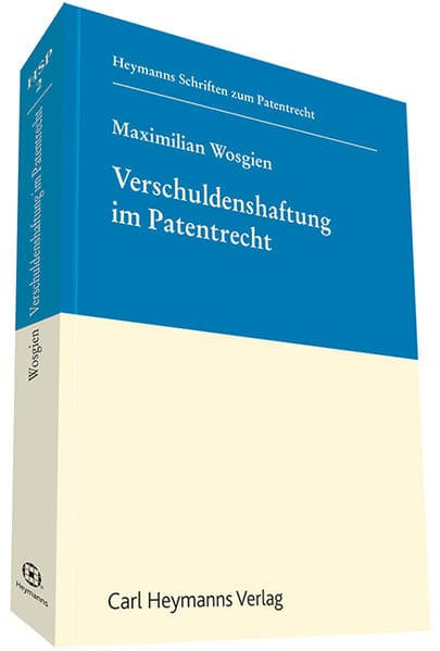 Verschuldenshaftung im Patentrecht