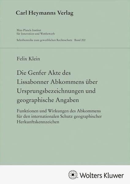 Die Genfer Akte des Lissabonner Abkommens über Ursprungsbezeichnungen und geographische Angaben (GWR 202)