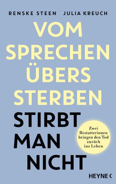 Vom Sprechen übers Sterben stirbt man nicht