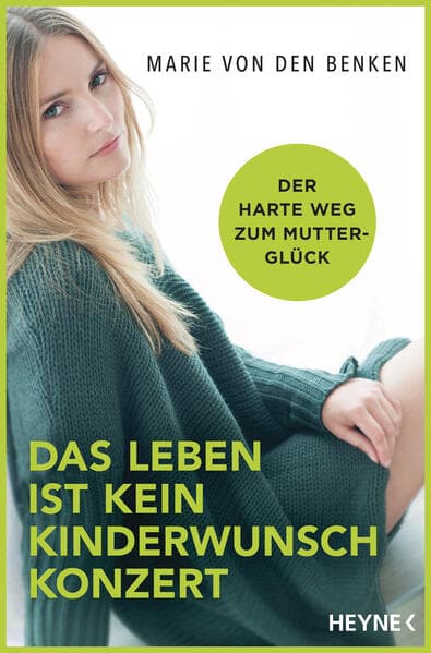 Das Leben ist kein Kinderwunschkonzert