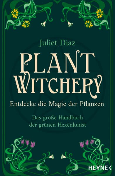 Plant Witchery – Entdecke die Magie der Pflanzen
