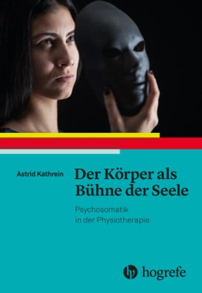 Der Körper als Bühne der Seele