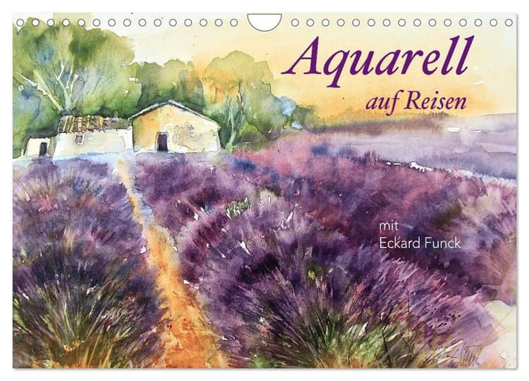 Aquarell auf Reisen - mit Eckard Funck (Wandkalender 2026 DIN A4 quer), CALVENDO Monatskalender