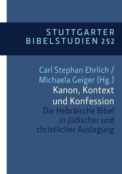 Kanon, Kontext und Konfession