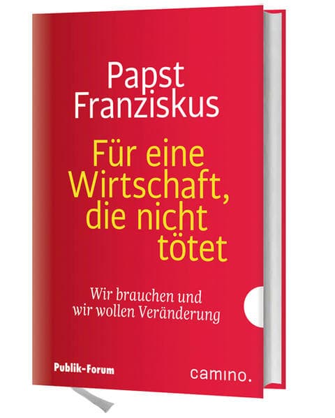 Für eine Wirtschaft, die nicht tötet