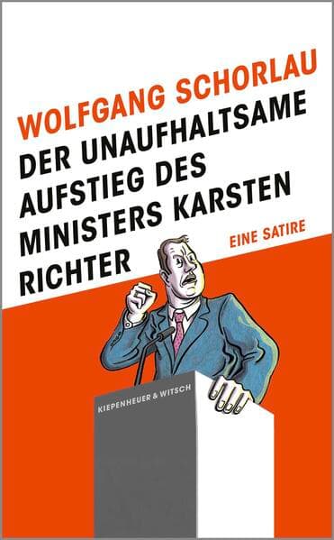 Der unaufhaltsame Aufstieg des Ministers Karsten Richter