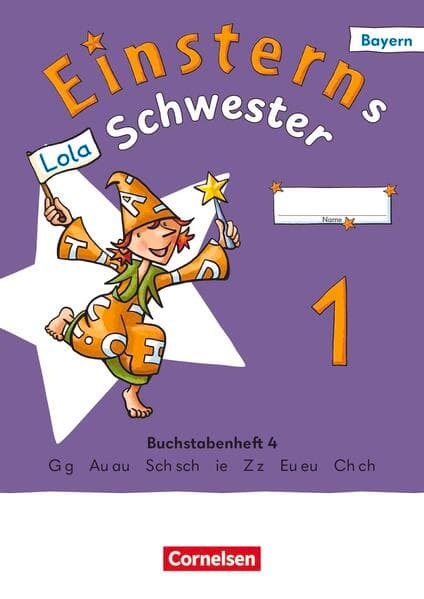 Einsterns Schwester - Erstlesen - Ausgabe Bayern 2025 - 1. Jahrgangsstufe