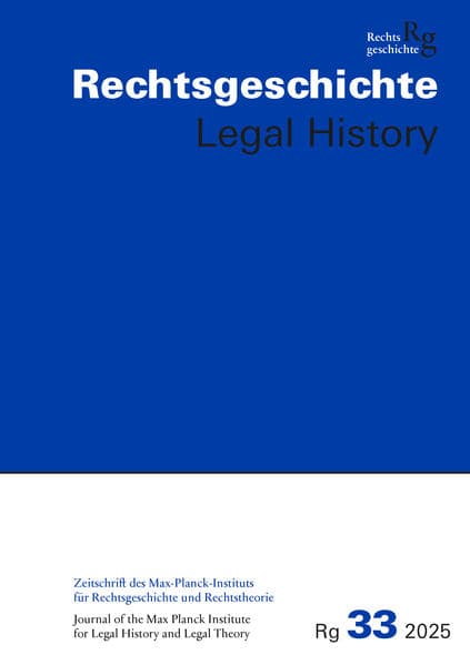 Rechtsgeschichte - Legal History (RG) Band 33, 2025