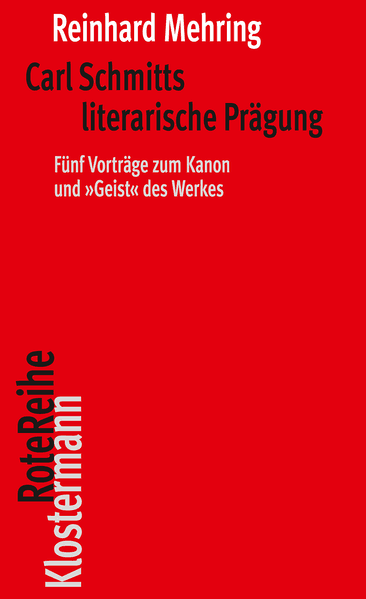 Carl Schmitts literarische Prägung