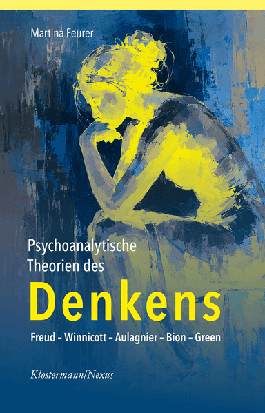 Psychoanalytische Theorien des Denkens