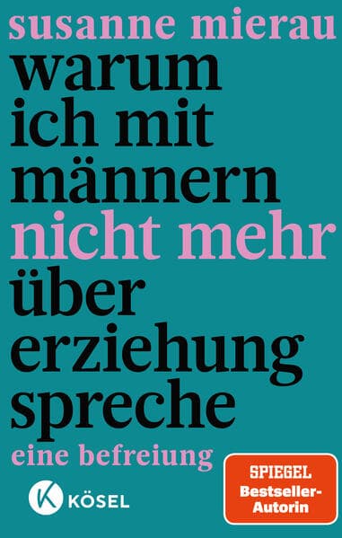 Warum ich mit Männern nicht mehr über Erziehung spreche