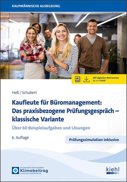 Kaufleute für Büromanagement: Das praxisbezogene Prüfungsgespräch - klassische Variante
