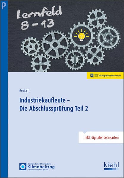 Industriekaufleute - Die Abschlussprüfung Teil 2