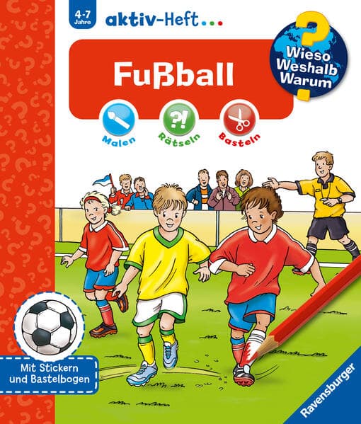 Wieso? Weshalb? Warum? aktiv-Heft - Fußball