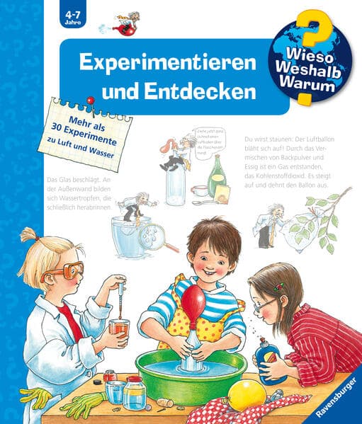 Wieso? Weshalb? Warum? Kernreihe, Band 29 - Experimentieren und Entdecken
