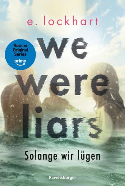Lügner-Reihe, Band 1 - We Were Liars. Solange wir lügen