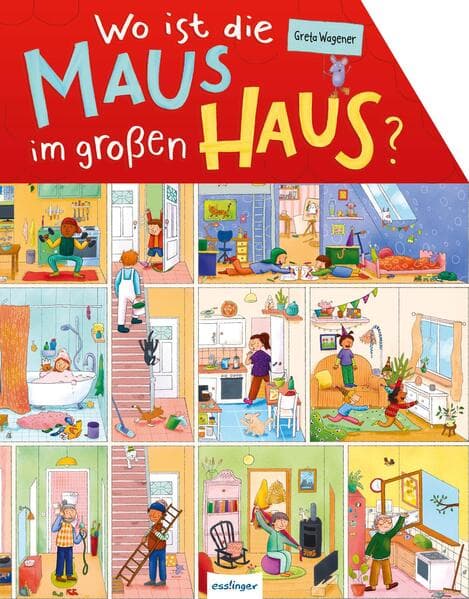 Wo ist die Maus im großen Haus?