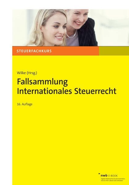 Fallsammlung Internationales Steuerrecht