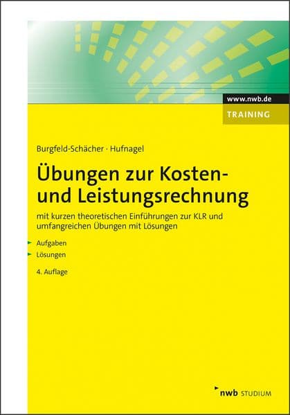 Übungen zur Kosten- und Leistungsrechnung