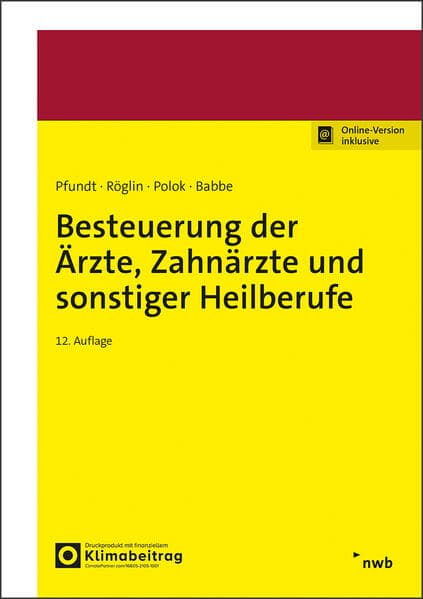 Besteuerung der Ärzte, Zahnärzte und sonstiger Heilberufe
