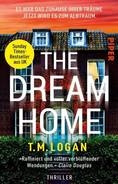 The Dream Home – Es war das Zuhause ihrer Träume. Jetzt wird es zum Albtraum